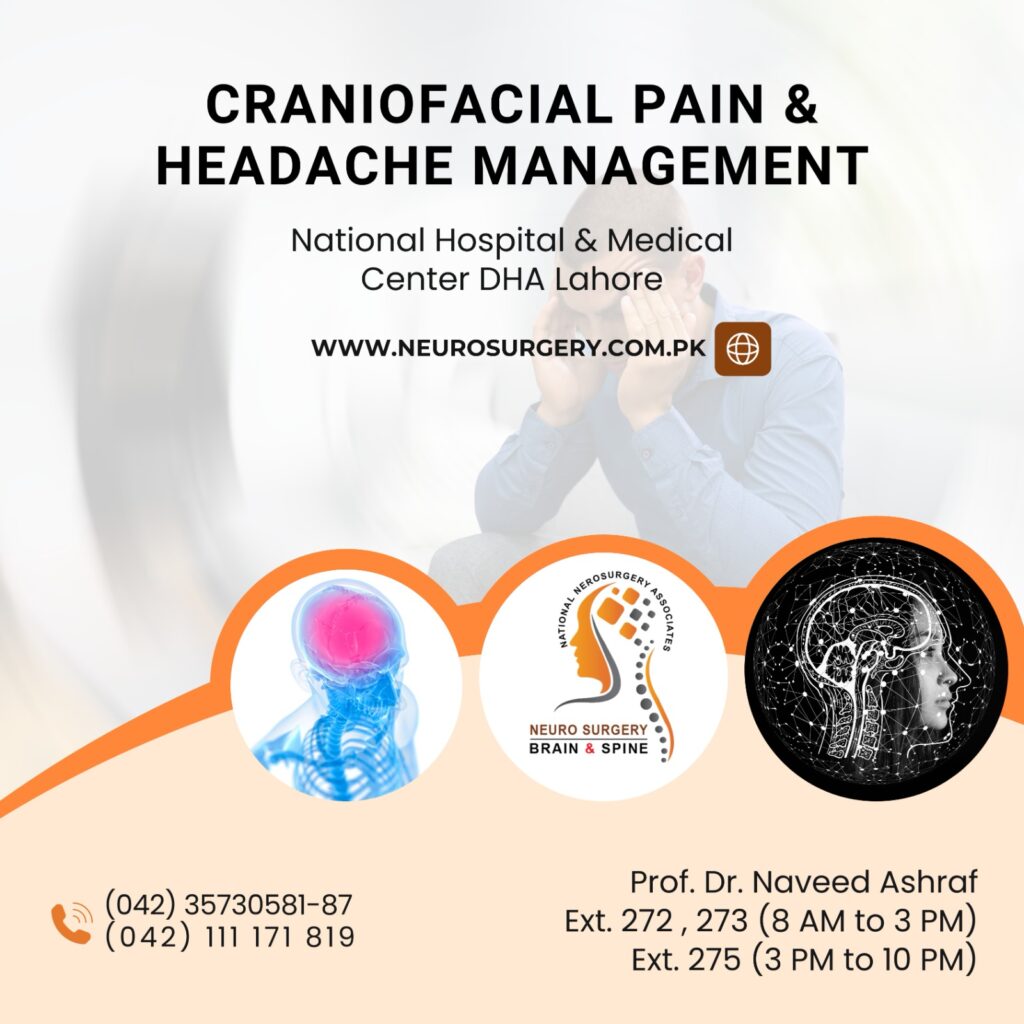 craniofacial pain and headache management - best neurosurgeon in national hospital dha lahore pakistan